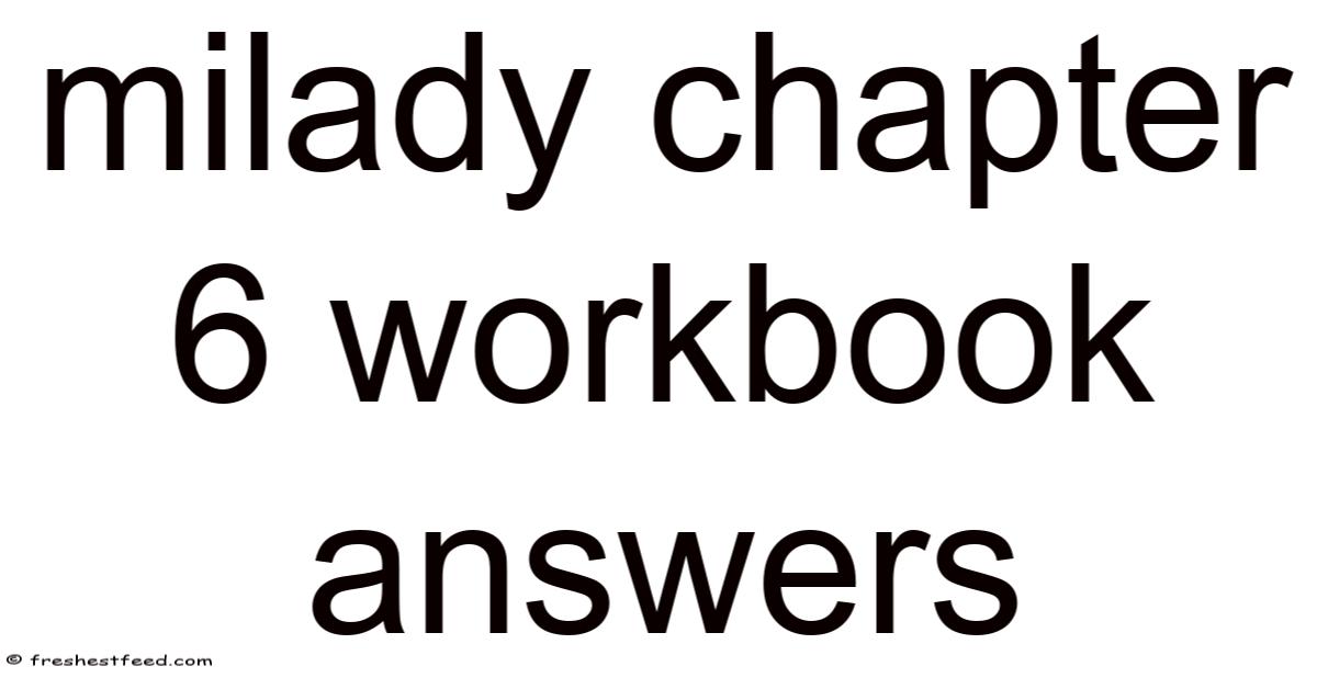Milady Chapter 6 Workbook Answers