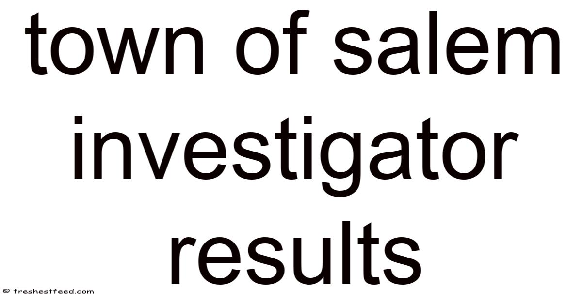 Town Of Salem Investigator Results